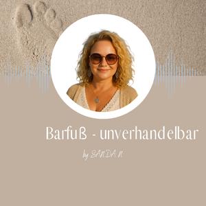 Barfuß und unverhandelbar
