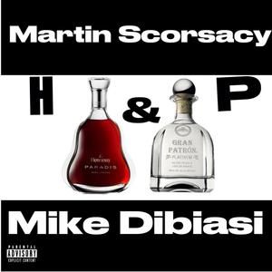 H&P (feat. Martin Scorsacy & Mike Dibiasi)