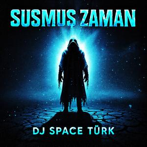Susmuş Zaman