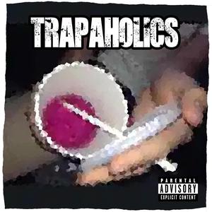 Trapaholics (feat. ROBTHEDEITY)