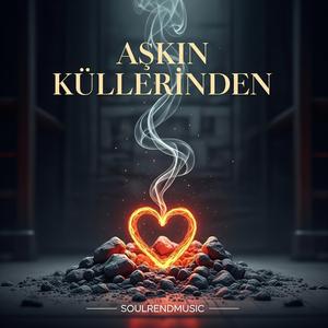 Aşkın Küllerinden