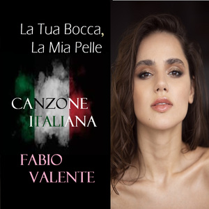 La Tua Bocca, La Mia Pelle (Canzone Italiana)