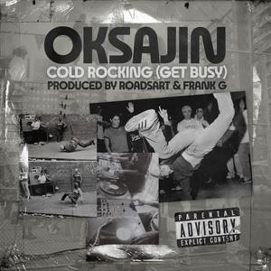 Cold Rocking (Get Busy)