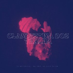 Clandestina dos Tralha