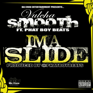 Ima Slide (Feat. Phat Boy Beats)
