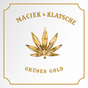 Grünes Gold
