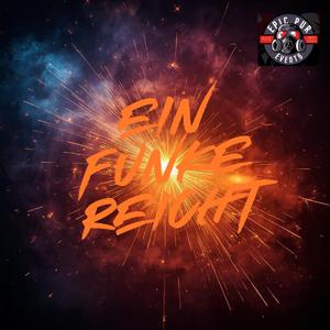 Ein Funke reicht