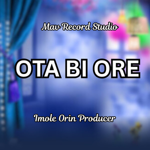 Ota Bi Ore