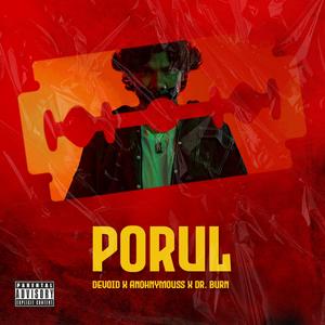 Porul (feat. Anohnymouss)