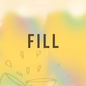 Fill