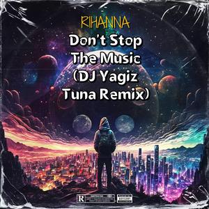Don't Stop The Music (remix version)