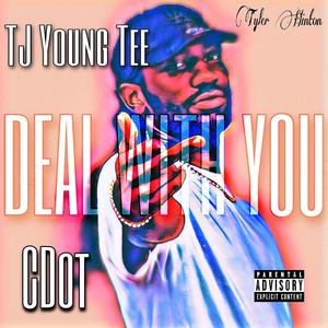 DEAL WITH YOU (feat. CDot)