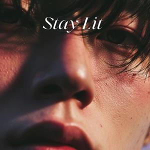 Stay Lit