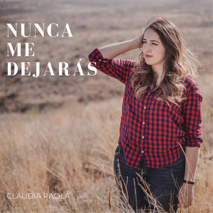 Nunca Me Dejarás