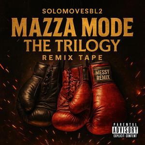 MAZZA MODE (Drained But Not Done)