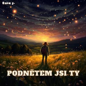 Podnětem jsi ty
