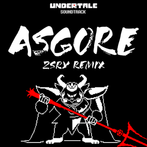 ASGORE (zsry Remix)