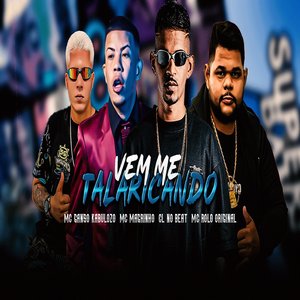Vem Me Talaricando