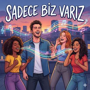 Sadece Biz Varız-BeatBox