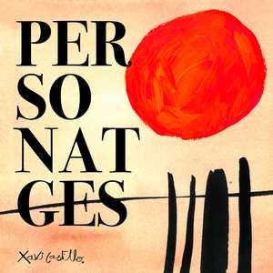 Personatges (with Christos Yerolatsitis, Carles Perez, Borja Peiron, Marina Sala, Laura Jover & Marta Pons)