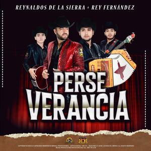 Perseverancia (feat. Reynaldos de la Sierra)
