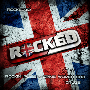 Crime Women and Drugs (Original Mix)