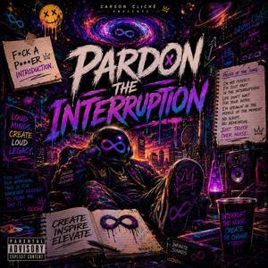 Pardon The Interuption