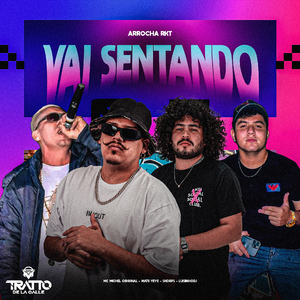 Vai Sentando (Arrocha Rkt)