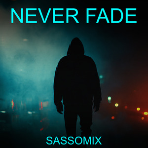 Never Fade