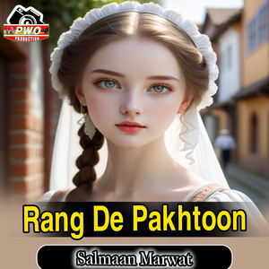 Rang De Pakhtoon