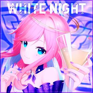WHITE NIGHT (Russian ver.)