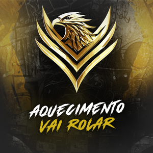 Aquecimento Vai Rolar