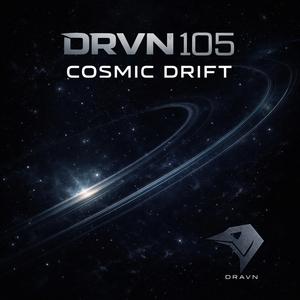 DRVN 105 Cosmic Drift