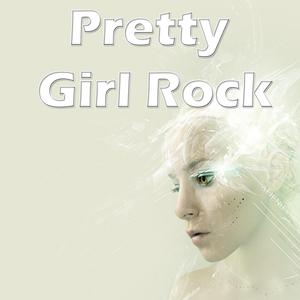 Pretty Girl Rock