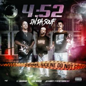 4:52 in Da South (feat. Johnny Puertorican & Tre Badd)