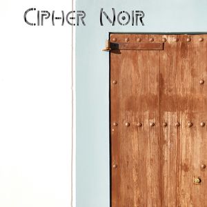 Cipher Noir