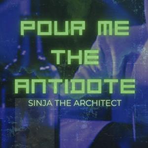 Pour Me The Antidote