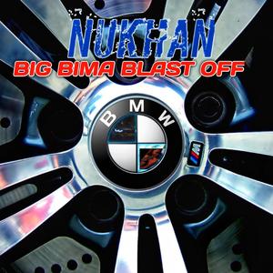Big Bimma Blast Off (Radio Edit)