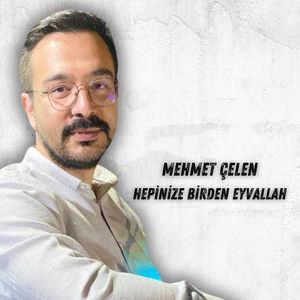 Hepinize Birden Eyvallah