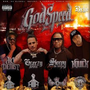 God Speed (feat. Sleepy Da Hitman, Hc The Chemist & K-Quick)
