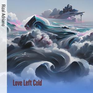 Love Left Cold