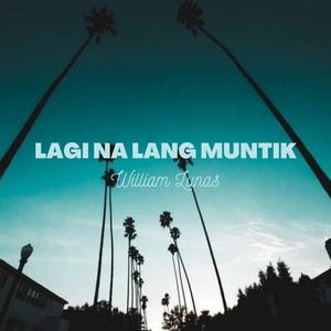Lagi Na Lang Muntik
