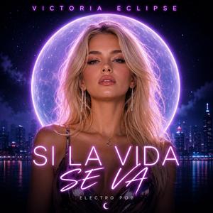 SI LA VIDA SE VA