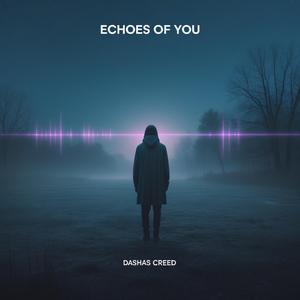 Echoes Of You