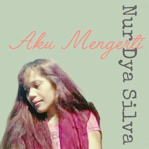 Aku Mengerti