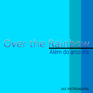 Over The Rainbow (Cover)