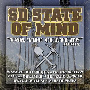 For the Culture (feat. Kahlee, Ralph Quasar, Ric Scales, Cali the Dreamer, Real J. Wallace, Miki Vale, Apollo & Beto Perez) (Remix) (Remix)