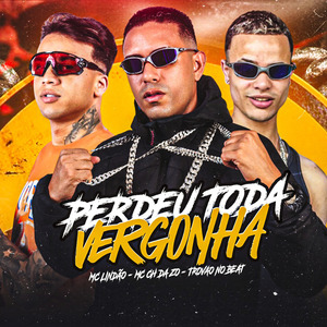 Perdeu Toda a Vergonha