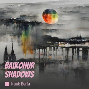 Baikonur Shadows