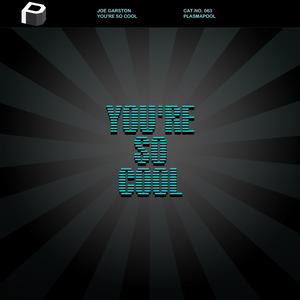 You're So Cool